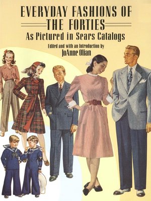 Everyday Fashions of the Forties As Pictured in Sears Catalogs - ebook